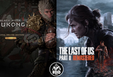The Last Of Us Part 2 + Black Myth Wukong 