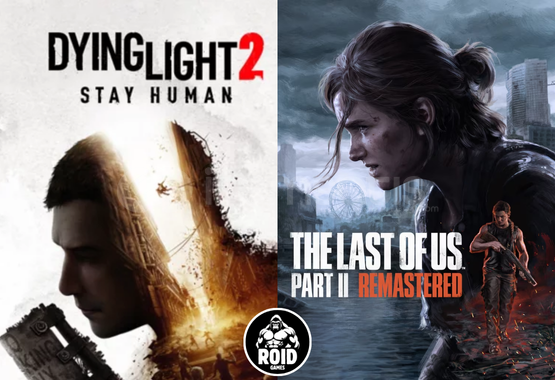 The Last Of Us Part 2 + Dying Light 2  The Last Of Us Part 2 + Dying Light 2
