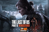 The Last of Us Part 2 Remastered
