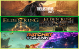 The Last of Us Part I + Elden Ring + Ratchet