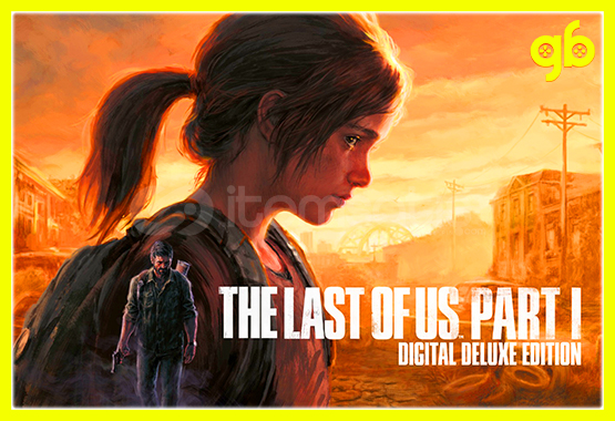 The Last of Us Part I The Last of Us Part I