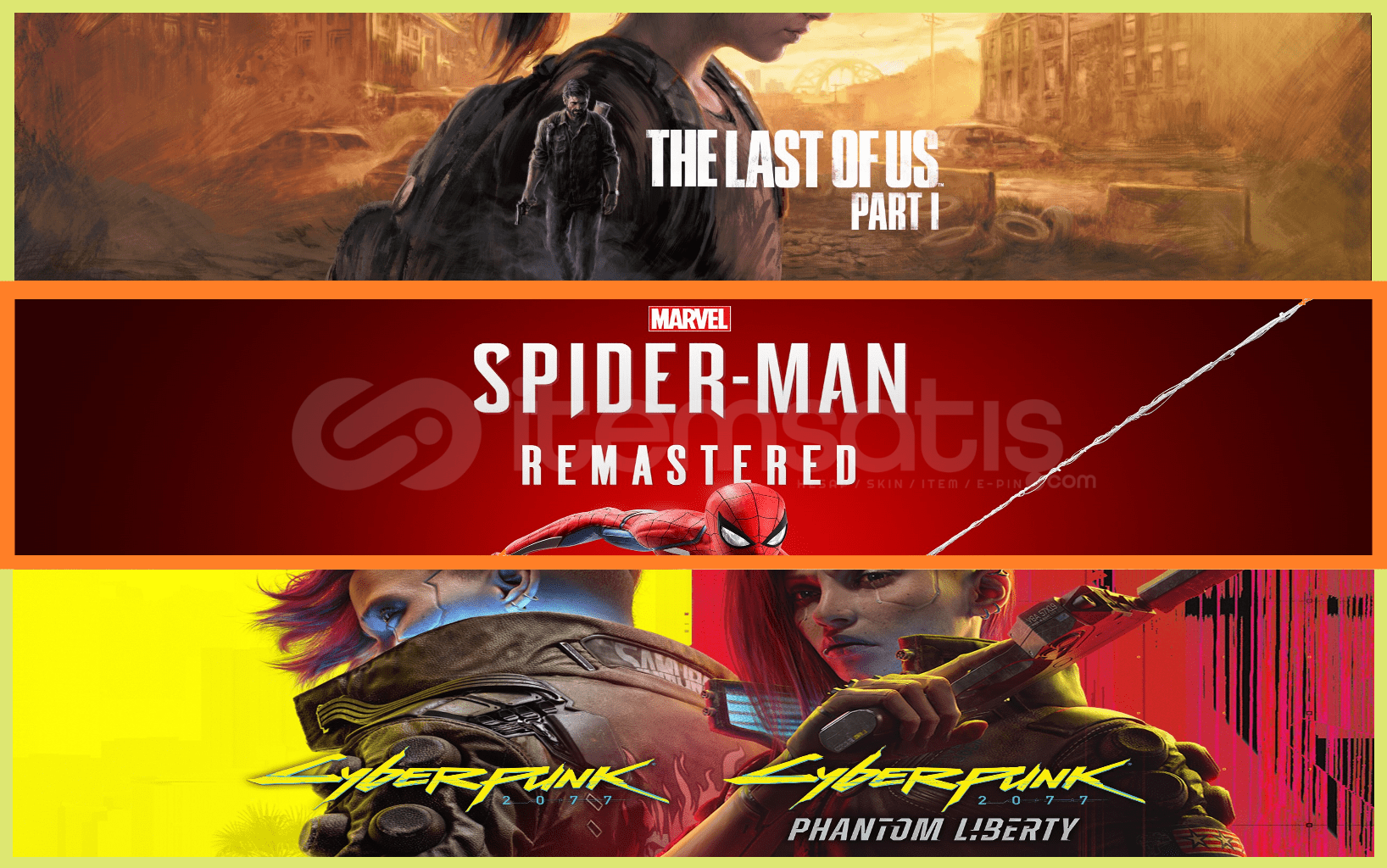 The Last of Us Part I + Spider R + CyberPunk The Last of Us Part I + Spider R + CyberPunk