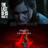 THE LAST OF US PART II - ASSASSIN’S CREED SHADW