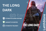 The Long Dark + Garanti | OTO GUARD