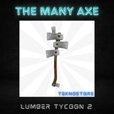 The Many Axe Lumber Tycoon 2