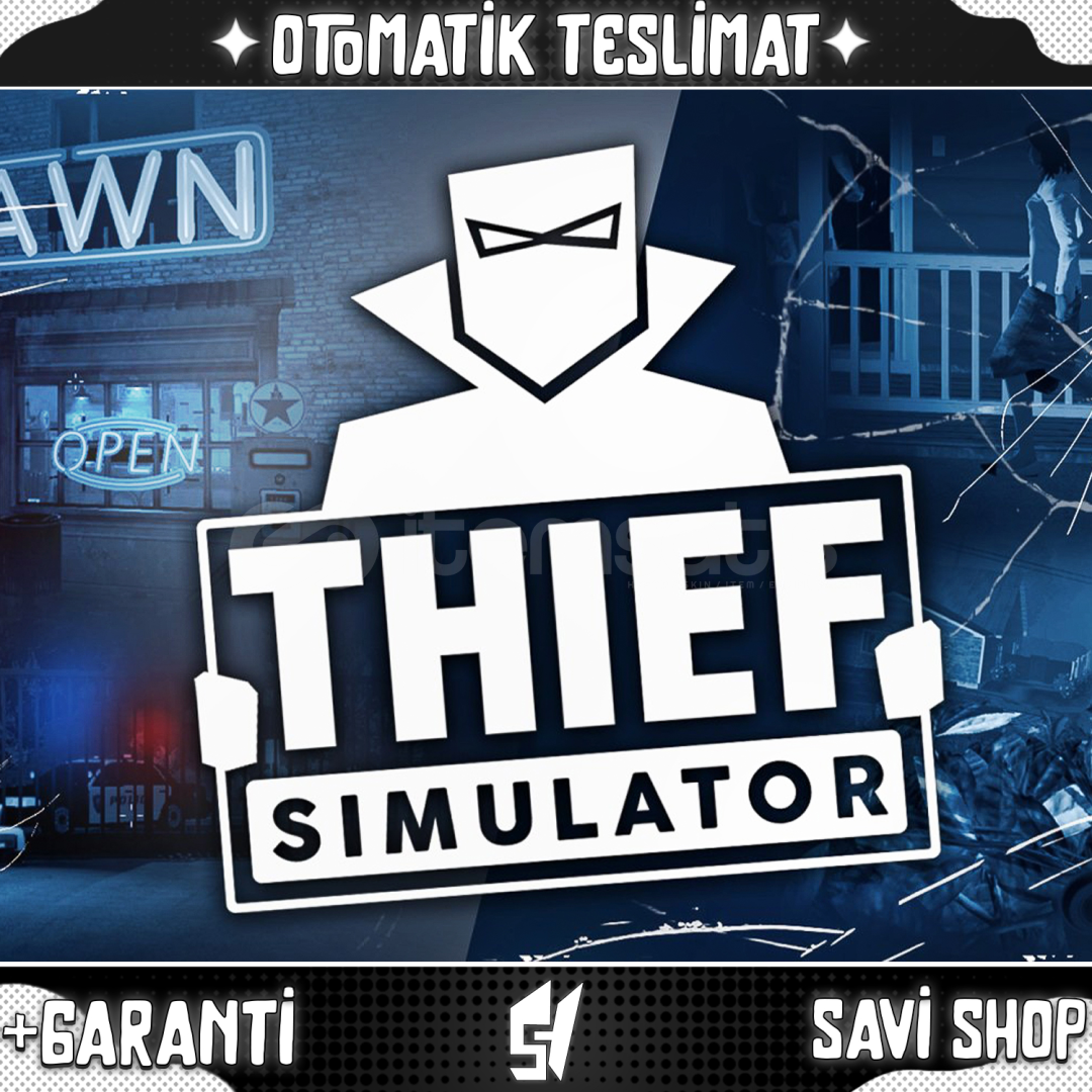 THE THiEF SiMULATOR + GARANTİ THE THiEF SiMULATOR + GARANTİ
