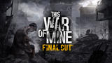 This War of Mine + Garanti