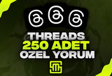 ✨Threads 250 Adet Özel Yorum!
