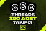 ✨Threads 250 Adet Takipçi!