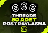 ✨Threads 50 Adet Post Paylaşma!