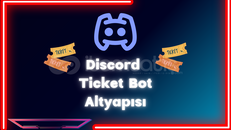 ⭐TİCKET BOT ALTYAPISI ( Yeni Altyapı )
