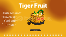 Tiger Fruit | Hızlı Teslimat | En Ucuzu