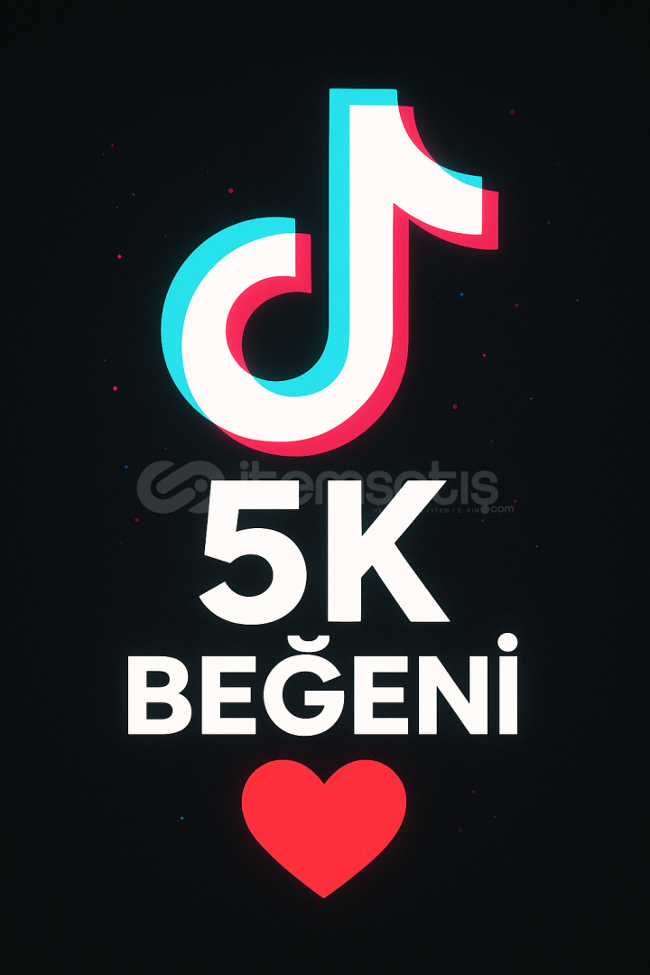 TİK TOK 5 K VİDEO BEĞENİ  TİK TOK 5 K VİDEO BEĞENİ