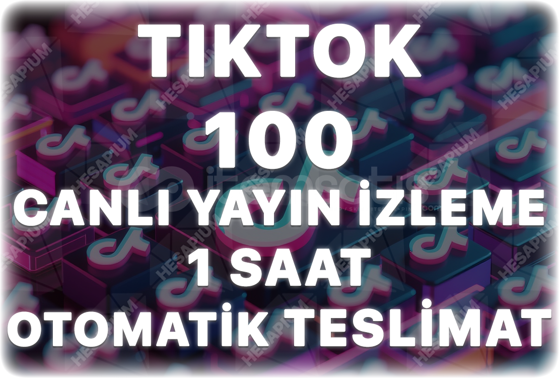 Tiktok 1 Saat 100 Canlı Yayın İzlenme Tiktok 1 Saat 100 Canlı Yayın İzlenme