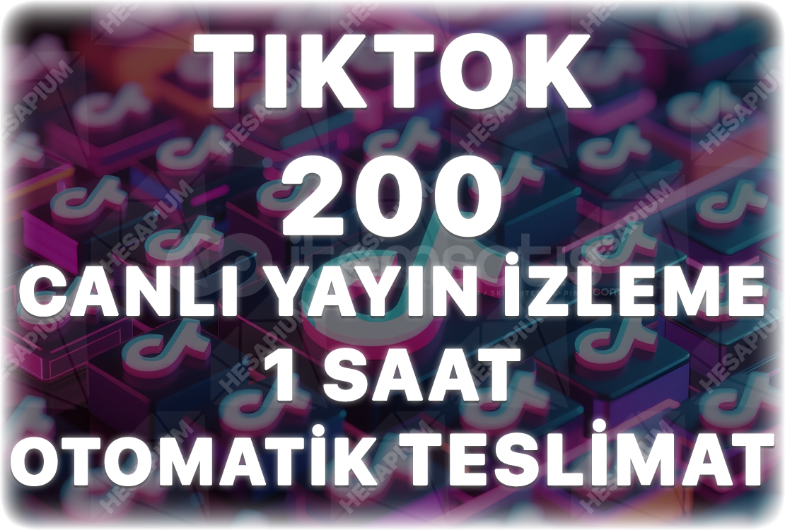 Tiktok 1 Saat 200 Canlı Yayın İzlenme Tiktok 1 Saat 200 Canlı Yayın İzlenme