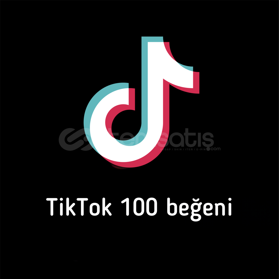 TikTok 100 beğeni  TikTok 100 beğeni