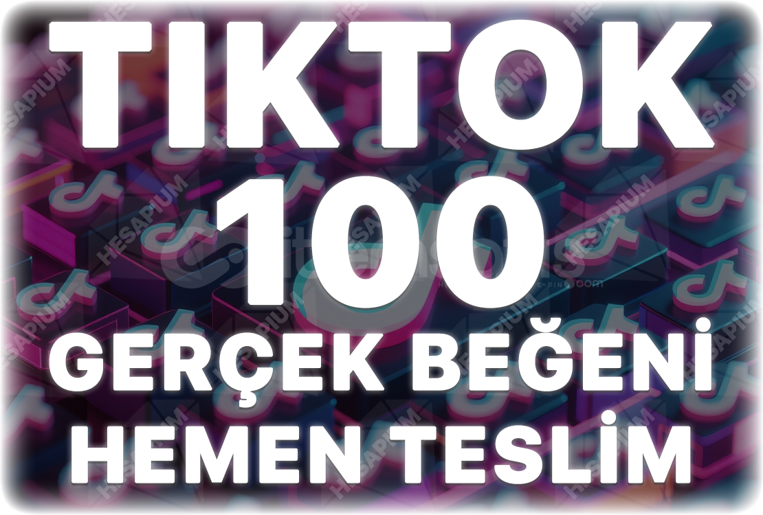 TikTok 100 Gerçek Beğeni - Keşfet Etkili TikTok 100 Gerçek Beğeni - Keşfet Etkili