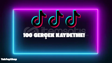⭐TİKTOK 100 KAYDETME [GERÇEK]⭐