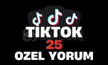  TİKTOK 25 ÖZEL GERÇEK YORUM [KALİTELİ]