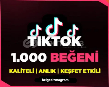 Tiktok 1000 begeni kaliteli data⭐ Tiktok 1000 begeni kaliteli data⭐