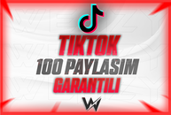 TIKTOK 100 PAYLAŞIM GARANTİLİ