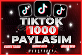 TIKTOK 1000 PAYLAŞIM GARANTİLİ