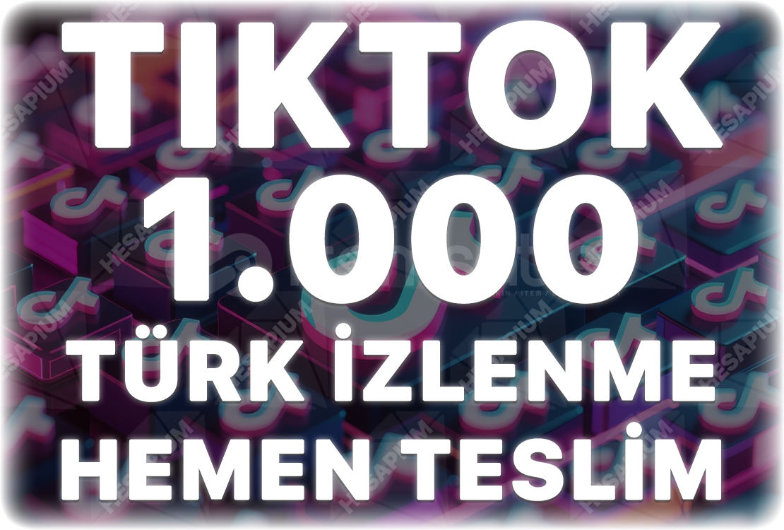 TikTok 1.000 Türk İzlenme - Keşfet Etkili TikTok 1.000 Türk İzlenme - Keşfet Etkili