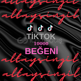 TİKTOK 10000 BEĞENİ