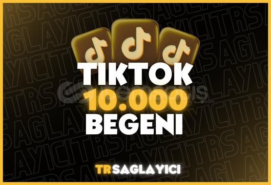 TikTok 10000 Beğeni TikTok 10000 Beğeni