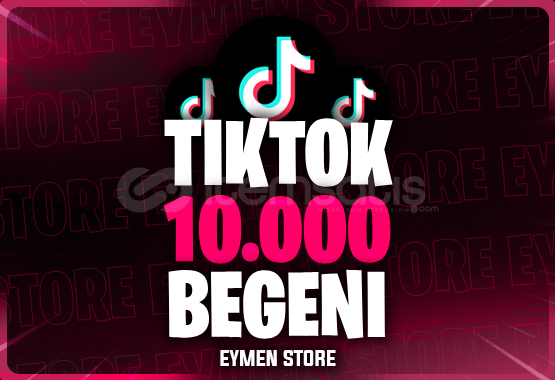 ⭐ TİKTOK 10.000 BEĞENİ ⭐ TİKTOK 10.000 BEĞENİ