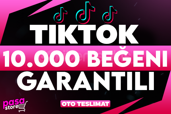 ⭐TİKTOK +10.000 BEĞENİ GARANTİLİ⭐ ⭐TİKTOK +10.000 BEĞENİ GARANTİLİ⭐