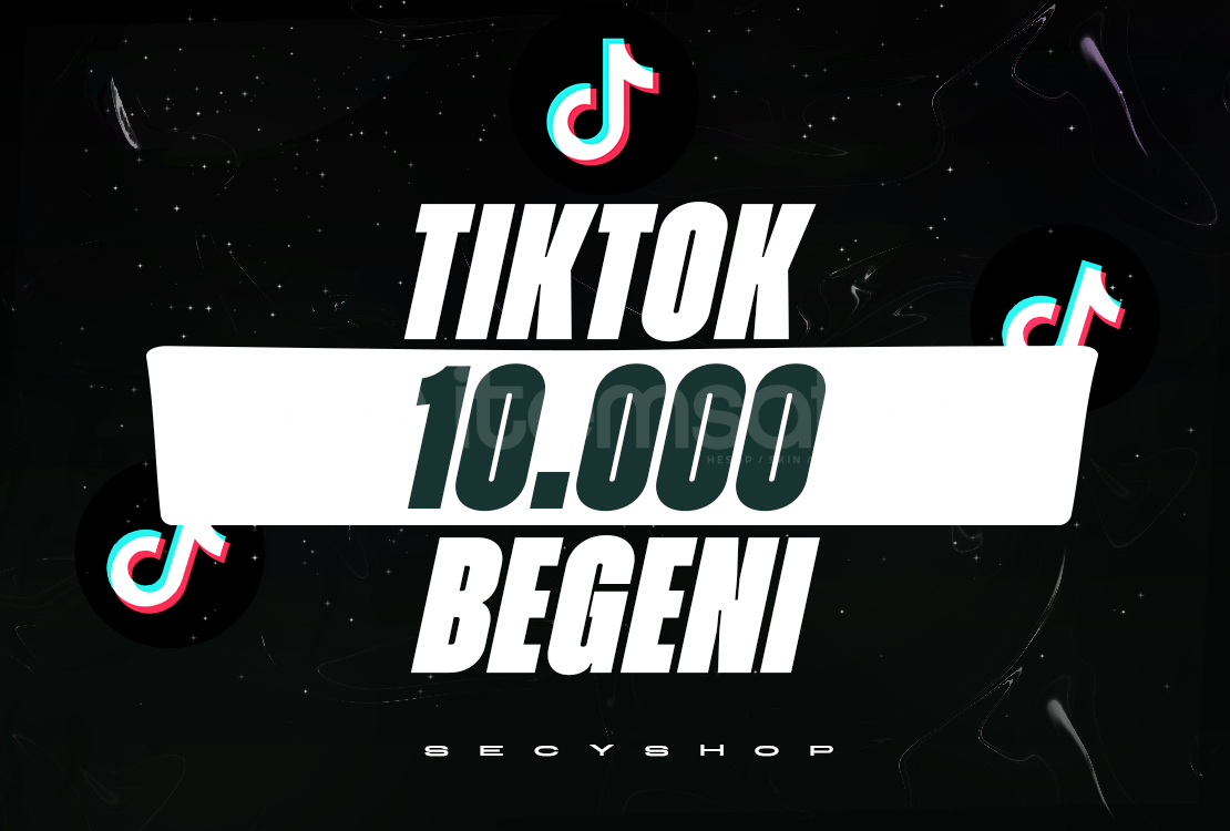 ⭐TİKTOK 10.000 BEĞENİ GARANTİLİ⭐ ⭐TİKTOK 10.000 BEĞENİ GARANTİLİ⭐