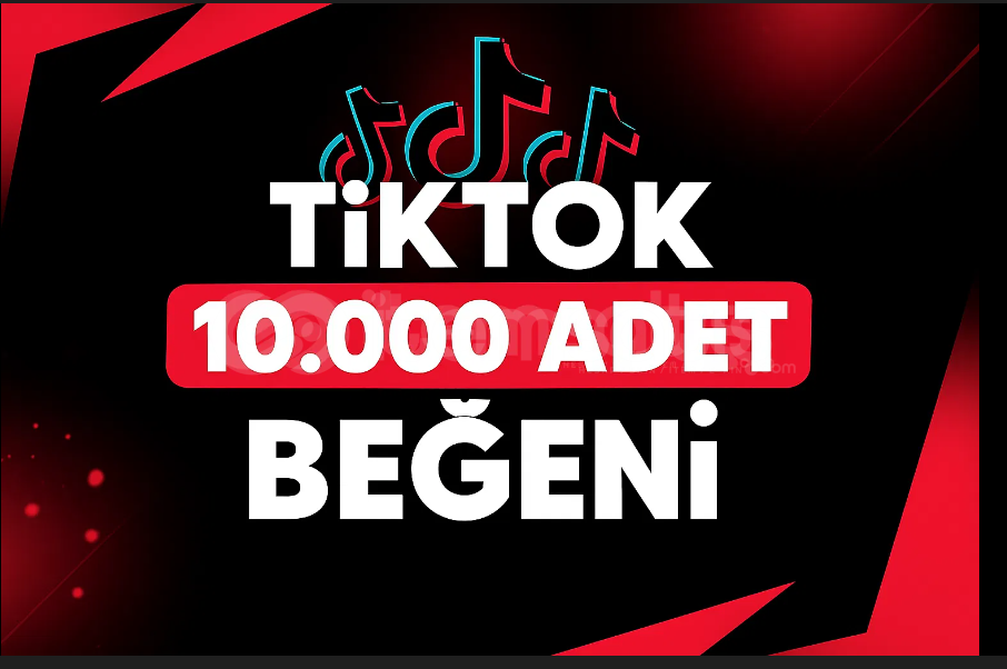 Tiktok 10000 bin beğeni Tiktok 10000 bin beğeni