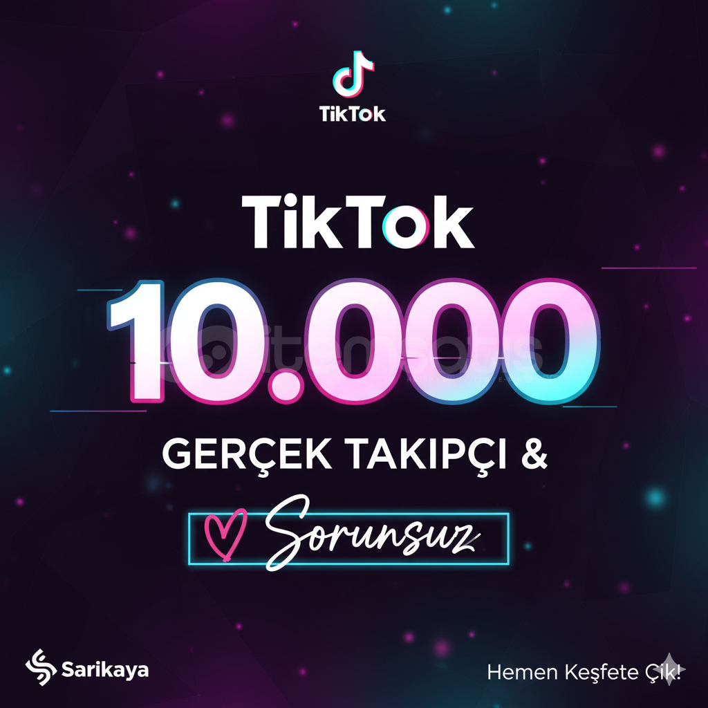 TikTok 10.000 Gerçek Takipçi & Sorunsuz♥️ TikTok 10.000 Gerçek Takipçi & Sorunsuz♥️