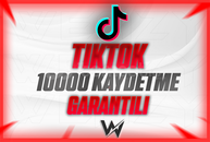 TIKTOK 10000 KAYDETME GARANTILI