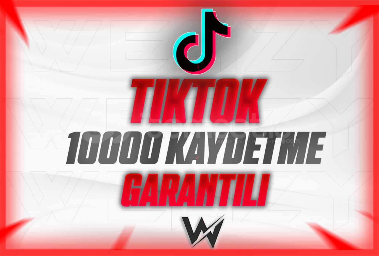 TIKTOK 10000 KAYDETME GARANTILI TIKTOK 10000 KAYDETME GARANTILI