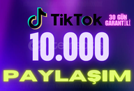 TİKTOK 10.000 PAYLAŞIM {30 GÜN GARANTİLİ}