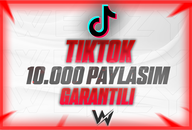 TIKTOK 10.000 PAYLAŞIM GARANTİLİ