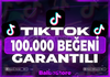 ⭐️TİKTOK 100.000 BEĞENİ+GARANTİ✅⭐️