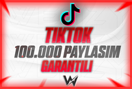 TIKTOK 100.000 PAYLAŞIM GARANTİLİ