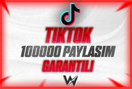 TIKTOK 100000 PAYLAŞIM GARANTİLİ