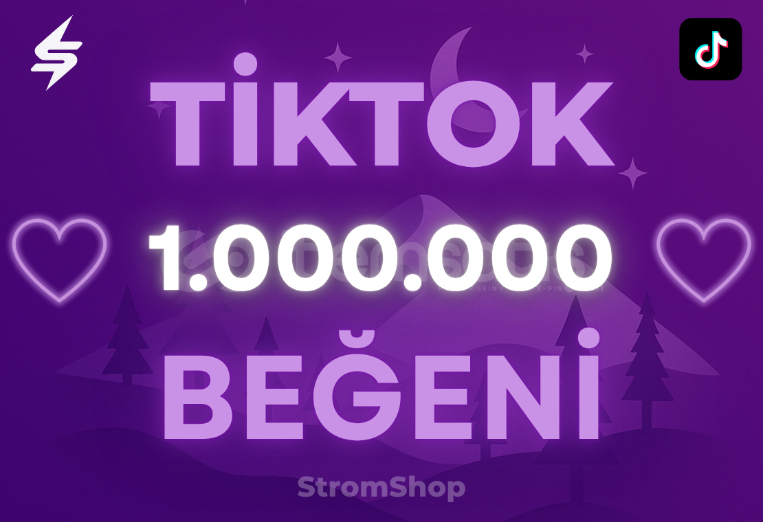 TİKTOK 1.000.000 BEĞENİ | GARANTİ TİKTOK 1.000.000 BEĞENİ | GARANTİ