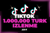 TİKTOK 1.000.000 TÜRK İZLENME GARANTİLİ