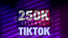 Tiktok 250K Izlenme