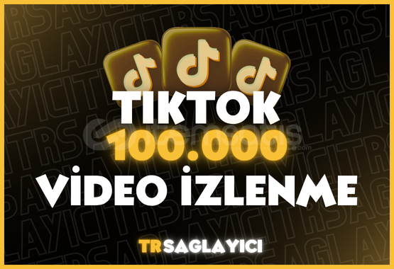 TikTok 100K İzlenme TikTok 100K İzlenme