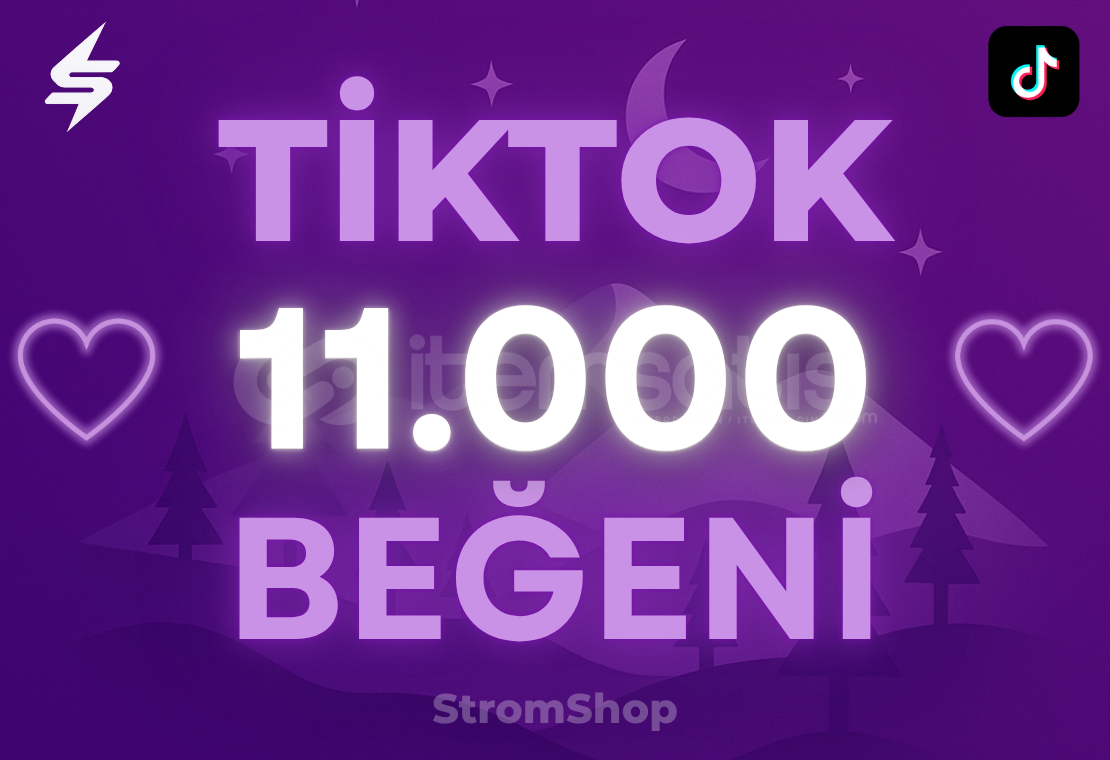 TİKTOK 11.000 BEĞENİ | GARANTİ TİKTOK 11.000 BEĞENİ | GARANTİ