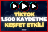 ⭐Tiktok +1500 Kaydetme⭐