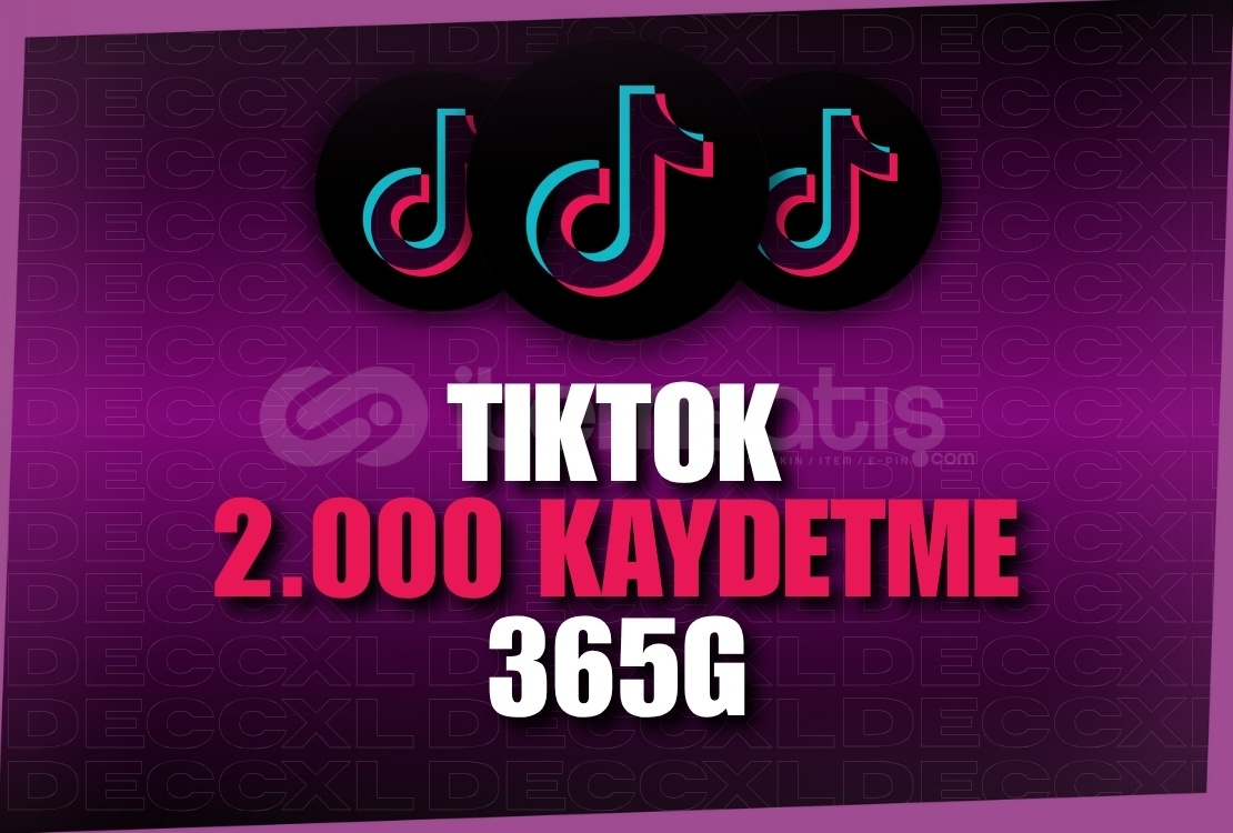 ⭐Tiktok 2.000 Kaydetme - 365G  ⭐Tiktok 2.000 Kaydetme - 365G