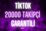 TİKTOK 20000 TAKİPÇİ GARANTİLİ