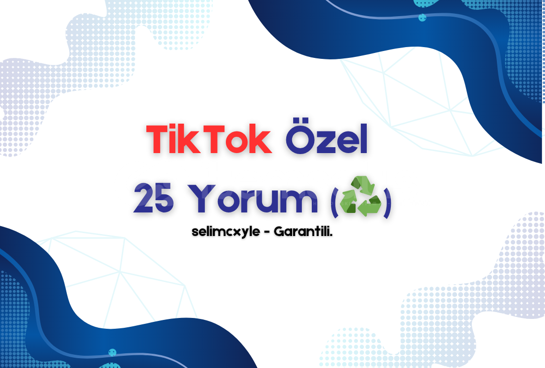 TikTok 25 Özel Yorum ♻️ TikTok 25 Özel Yorum ♻️